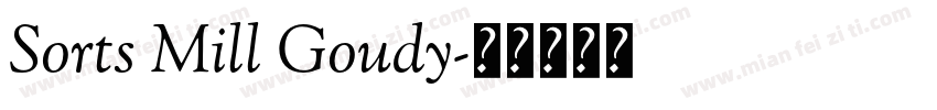 Sorts Mill Goudy字体转换
